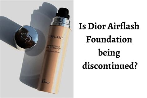 why did Dior discontinue airflash